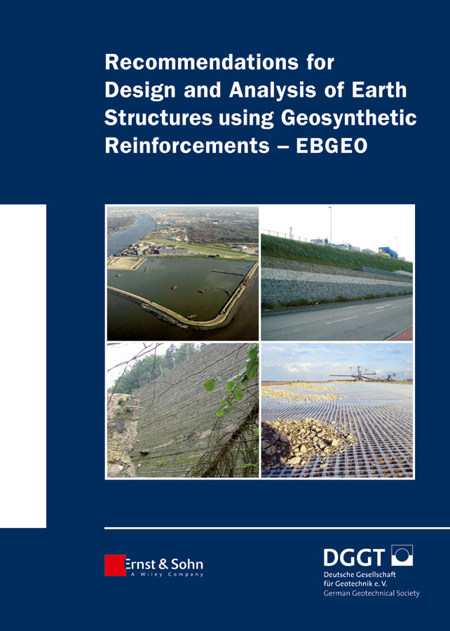 Обложка книги «Recommendations for Design and Analysis of Earth Structures using Geosynthetic Reinforcements - EBGEO»