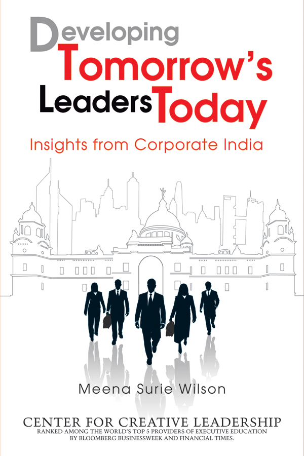 Обложка книги «Developing Tomorrow's Leaders Today. Insights from Corporate India»