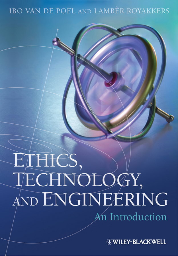 Обложка книги «Ethics, Technology, and Engineering. An Introduction»