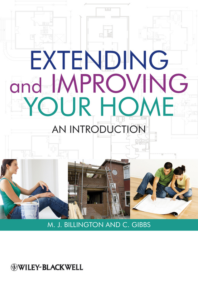 Обложка книги «Extending and Improving Your Home. An Introduction»