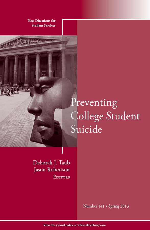 Обложка книги «Preventing College Student Suicide. New Directions for Student Services, Number 141»
