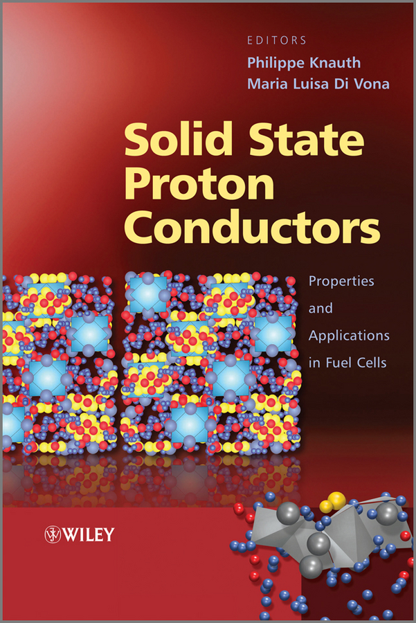 Обложка книги «Solid State Proton Conductors. Properties and Applications in Fuel Cells»