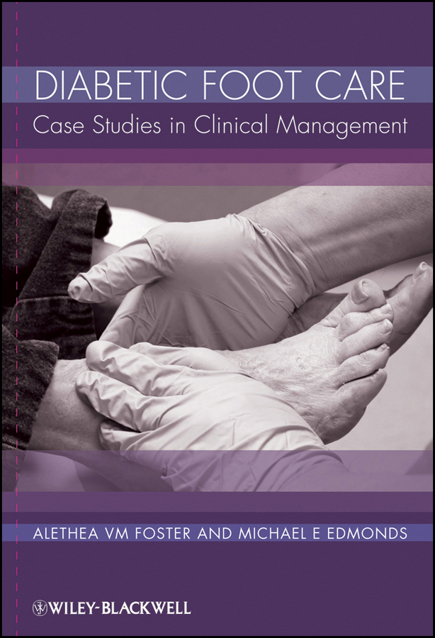 Обложка книги «Diabetic Foot Care. Case Studies in Clinical Management»