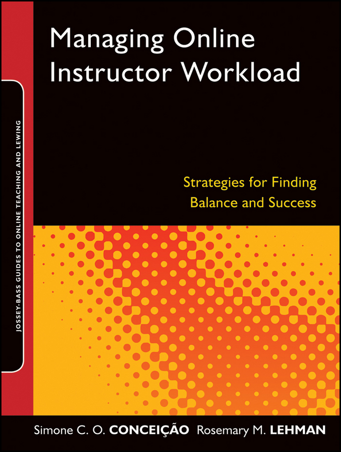 Обложка книги «Managing Online Instructor Workload. Strategies for Finding Balance and Success»