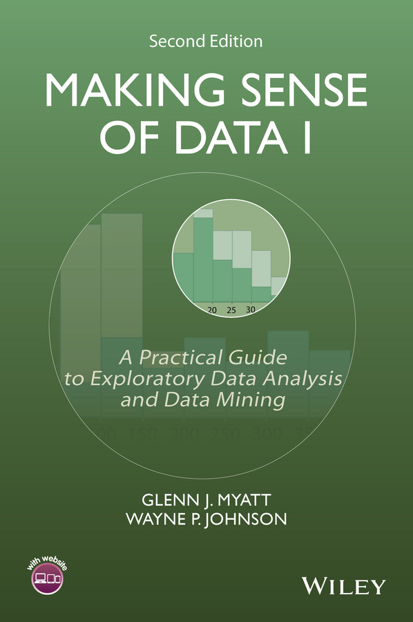 Обложка книги «Making Sense of Data I. A Practical Guide to Exploratory Data Analysis and Data Mining»