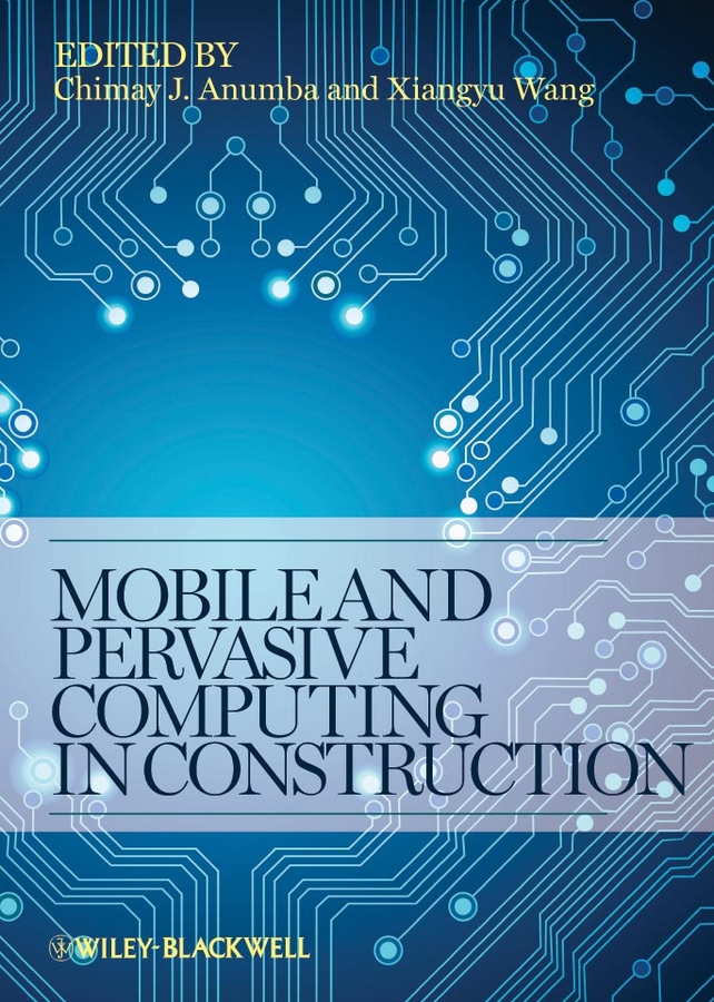 Обложка книги «Mobile and Pervasive Computing in Construction»
