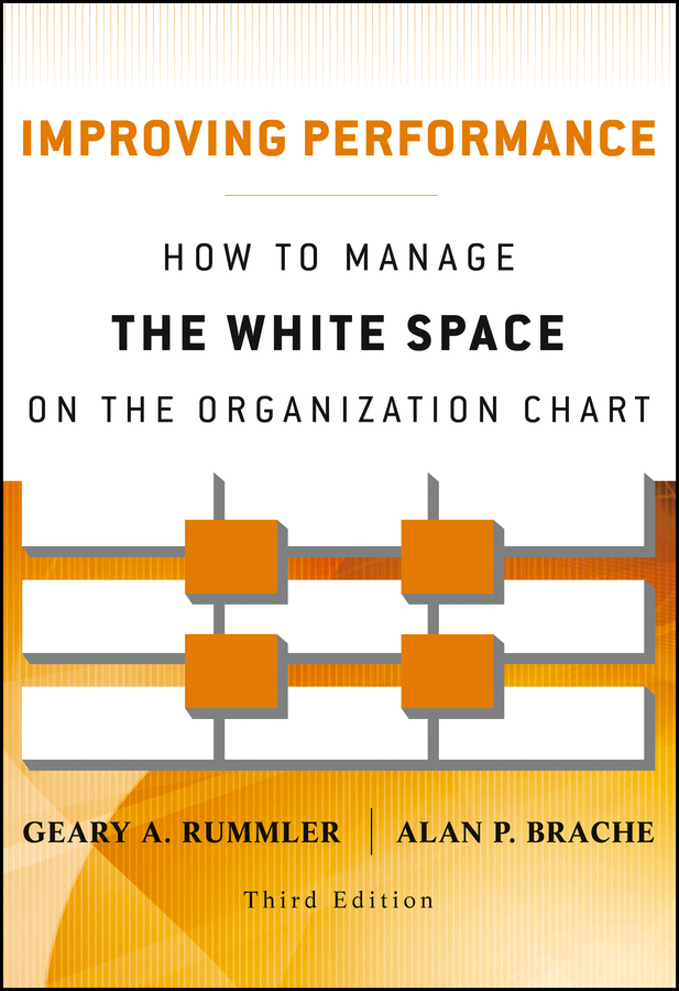Обложка книги «Improving Performance. How to Manage the White Space on the Organization Chart»