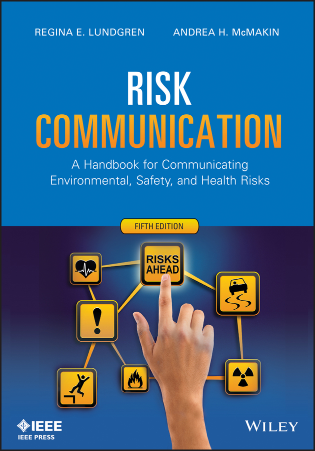 Обложка книги «Risk Communication. A Handbook for Communicating Environmental, Safety, and Health Risks»