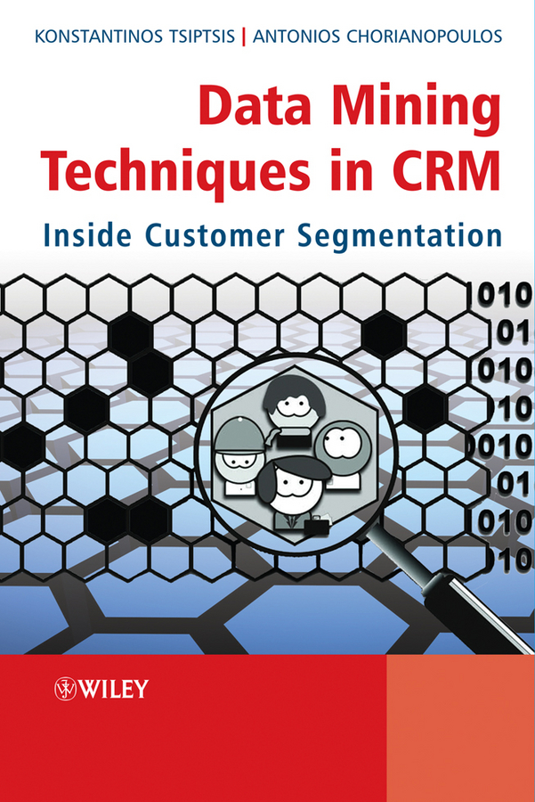 Обложка книги «Data Mining Techniques in CRM. Inside Customer Segmentation»