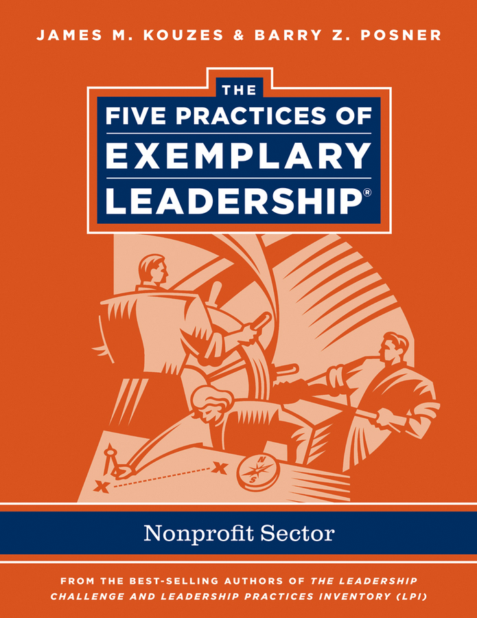 Обложка книги «The Five Practices of Exemplary Leadership. Non-profit»