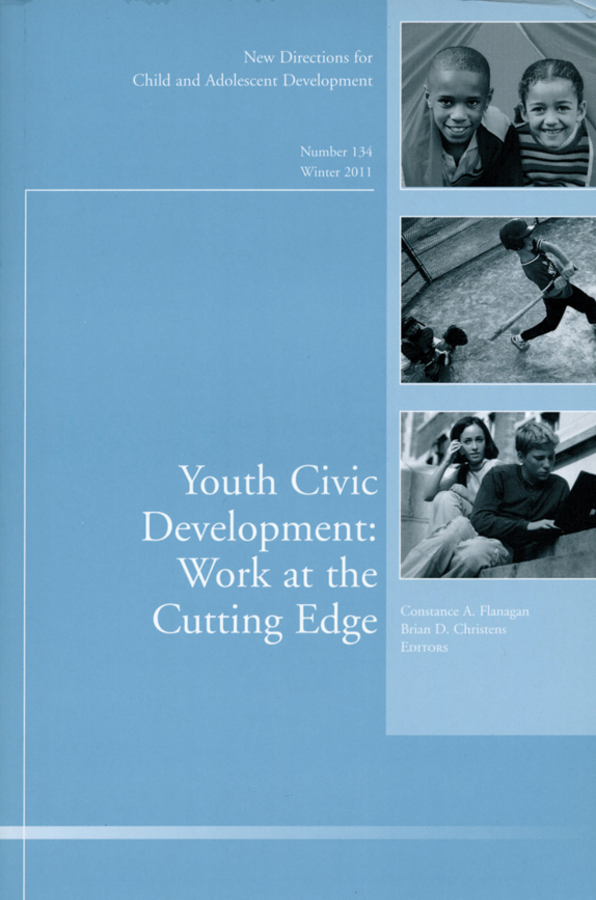 Обложка книги «Youth Civic Development: Work at the Cutting Edge. New Directions for Child and Adolescent Development, Number 134»