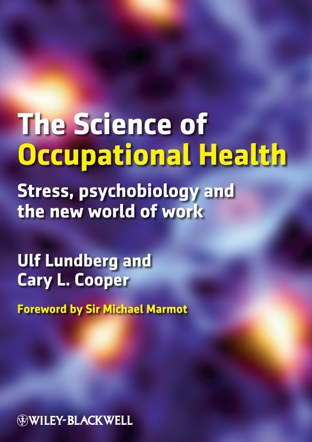 Обложка книги «The Science of Occupational Health. Stress, Psychobiology, and the New World of Work»