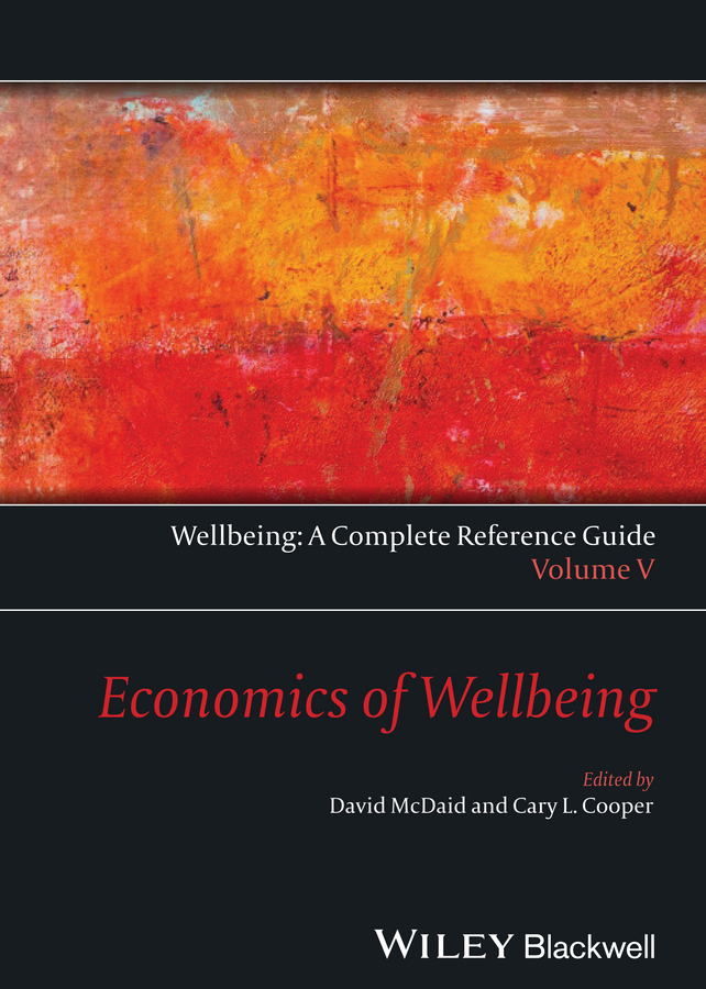 Обложка книги «Wellbeing: A Complete Reference Guide, Economics of Wellbeing»