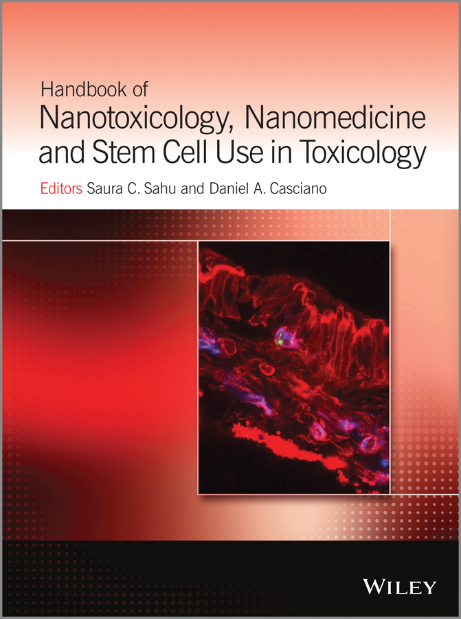 Обложка книги «Handbook of Nanotoxicology, Nanomedicine and Stem Cell Use in Toxicology»