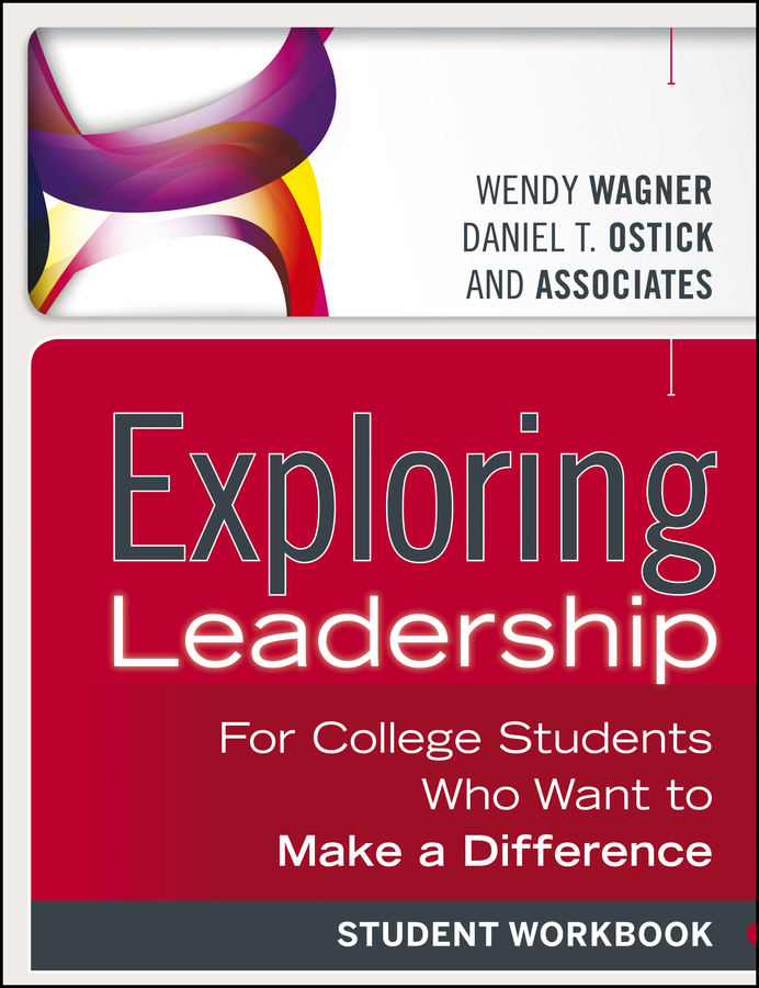 Обложка книги «Exploring Leadership. For College Students Who Want to Make a Difference, Student Workbook»