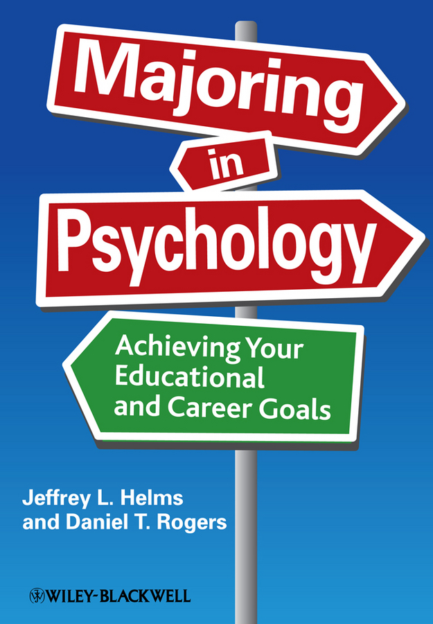 Обложка книги «Majoring in Psychology. Achieving Your Educational and Career Goals»