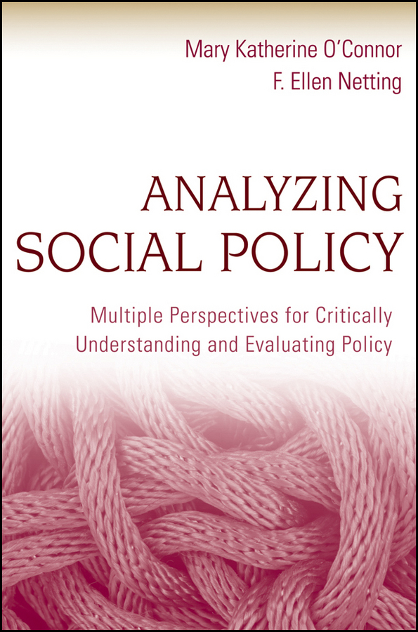 Обложка книги «Analyzing Social Policy. Multiple Perspectives for Critically Understanding and Evaluating Policy»