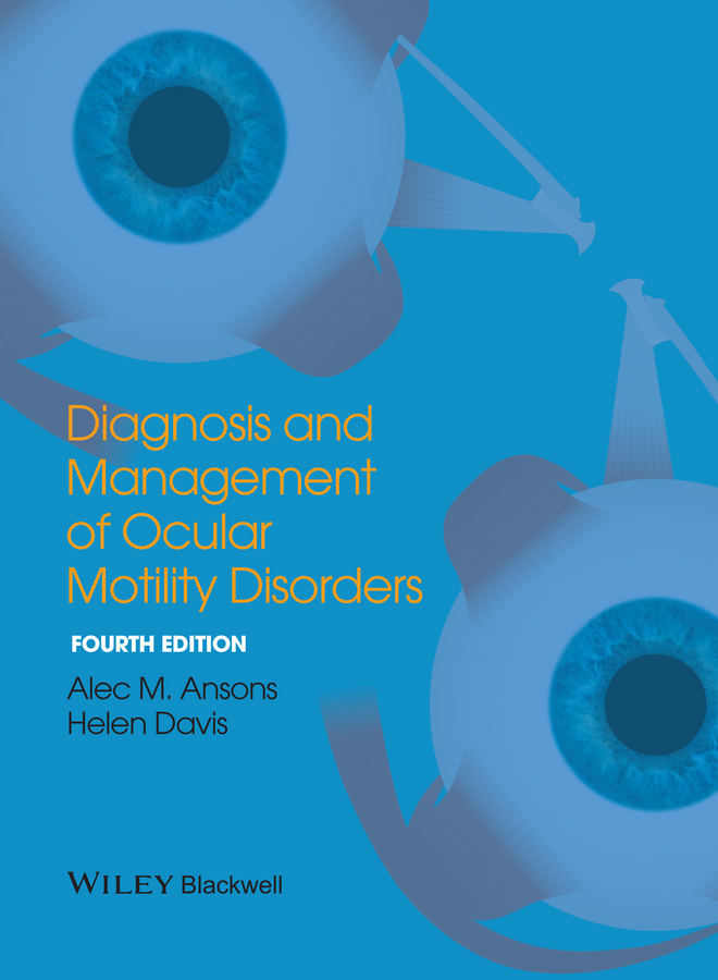 Обложка книги «Diagnosis and Management of Ocular Motility Disorders»