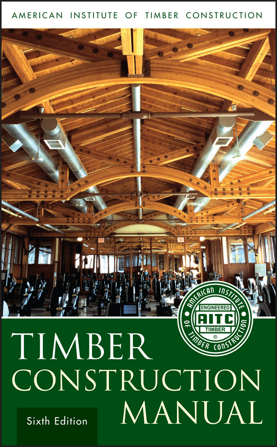 Обложка книги «Timber Construction Manual»