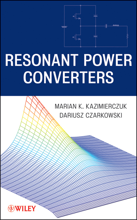 Обложка книги «Resonant Power Converters»