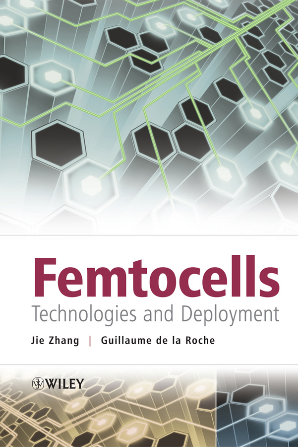 Обложка книги «Femtocells. Technologies and Deployment»