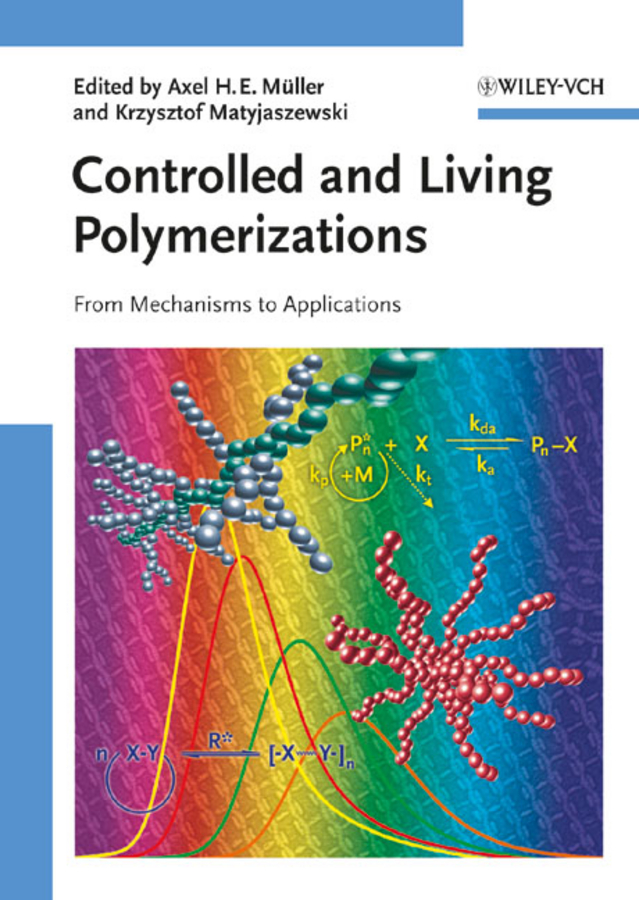 Обложка книги «Controlled and Living Polymerizations. From Mechanisms to Applications»