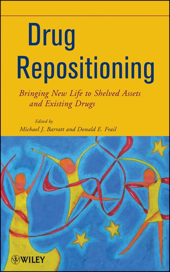 Обложка книги «Drug Repositioning. Bringing New Life to Shelved Assets and Existing Drugs»