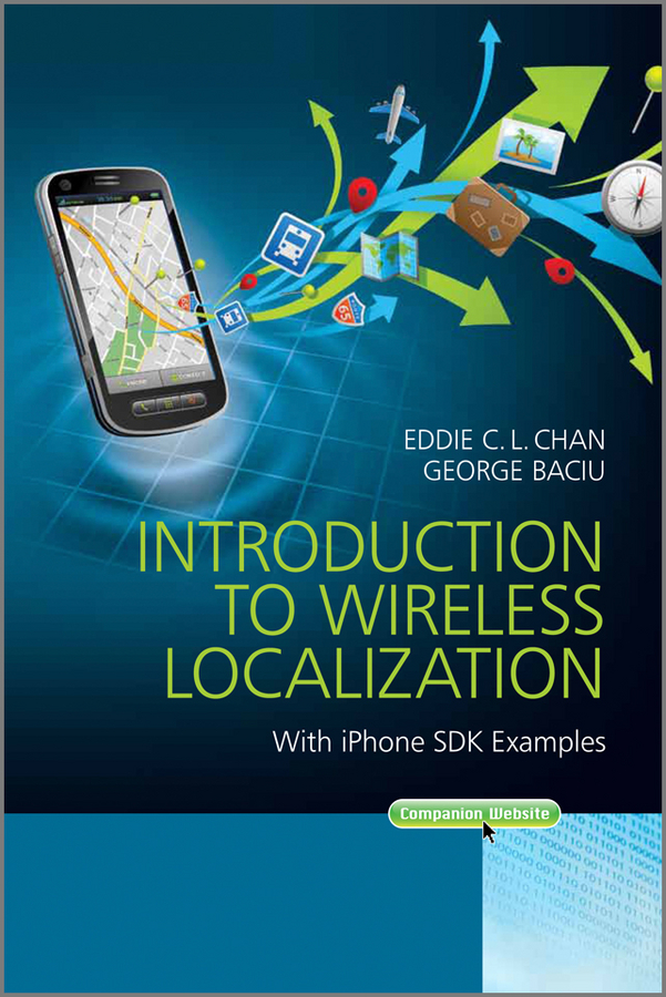 Обложка книги «Introduction to Wireless Localization. With iPhone SDK Examples»
