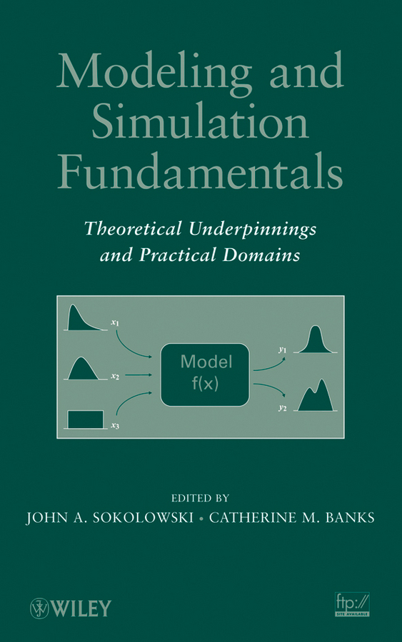 Обложка книги «Modeling and Simulation Fundamentals. Theoretical Underpinnings and Practical Domains»