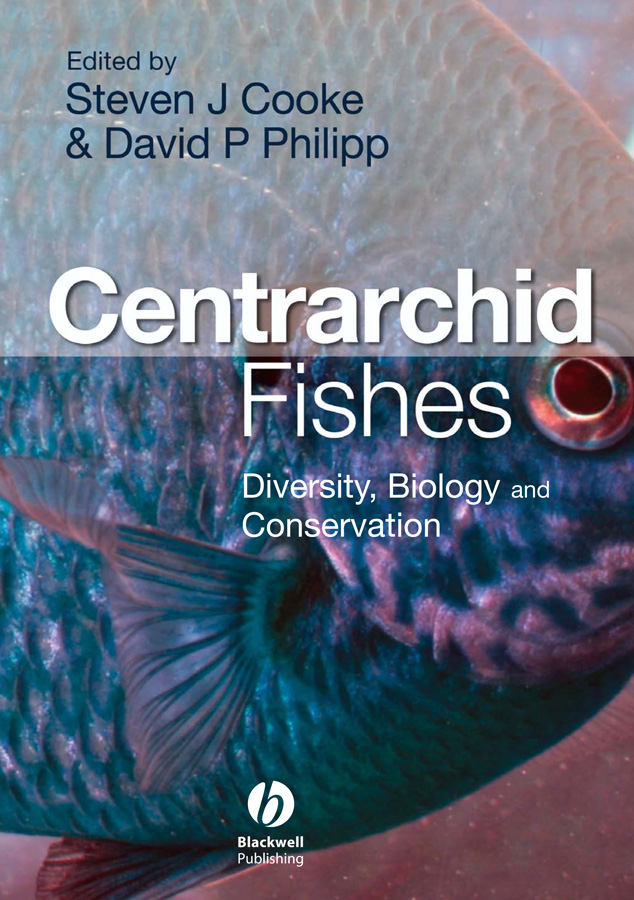 Обложка книги «Centrarchid Fishes. Diversity, Biology and Conservation»