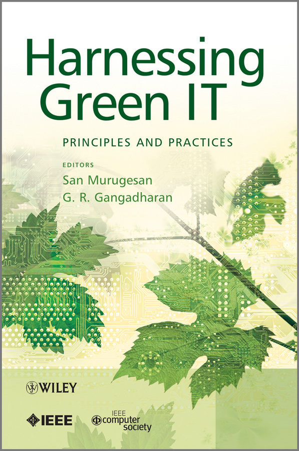 Обложка книги «Harnessing Green IT. Principles and Practices»