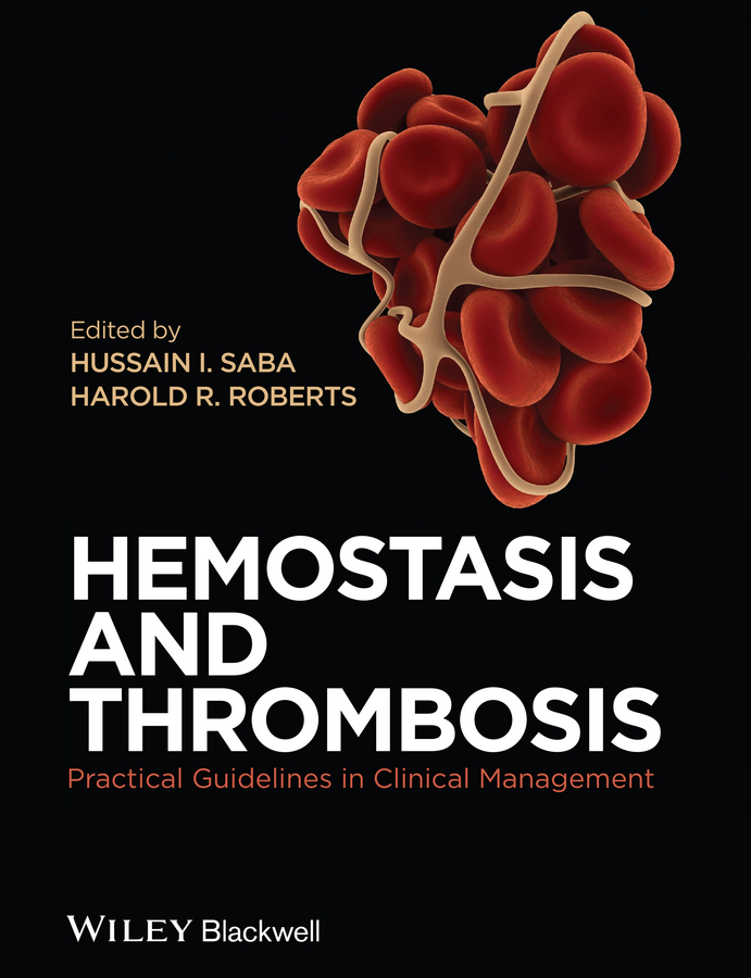 Обложка книги «Hemostasis and Thrombosis. Practical Guidelines in Clinical Management»
