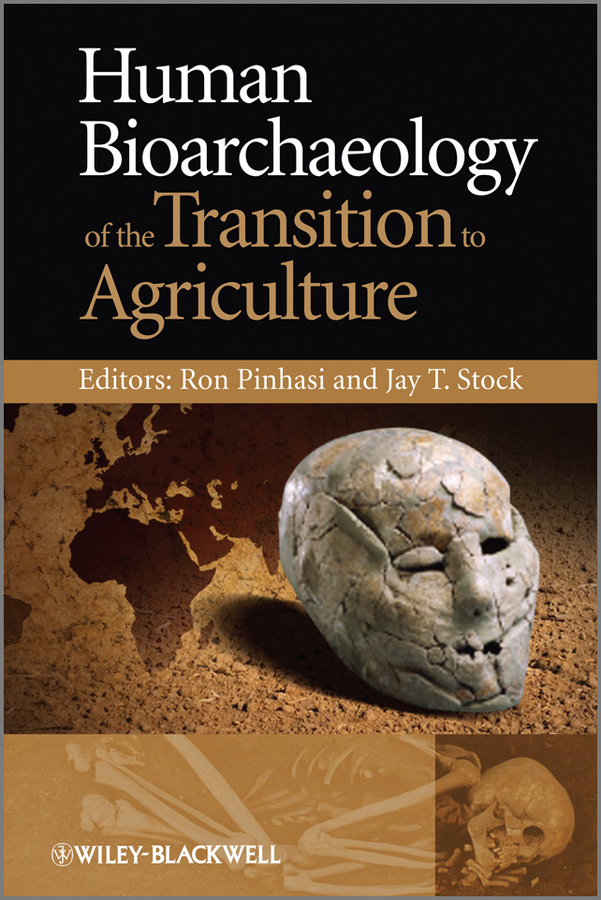 Обложка книги «Human Bioarchaeology of the Transition to Agriculture»