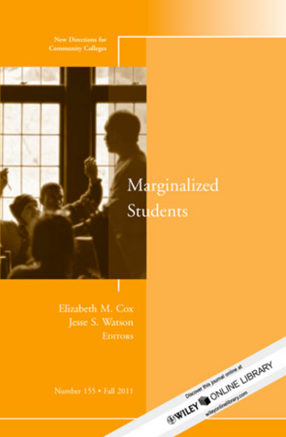 Обложка книги «Marginalized Students. New Directions for Community Colleges, Number 155»