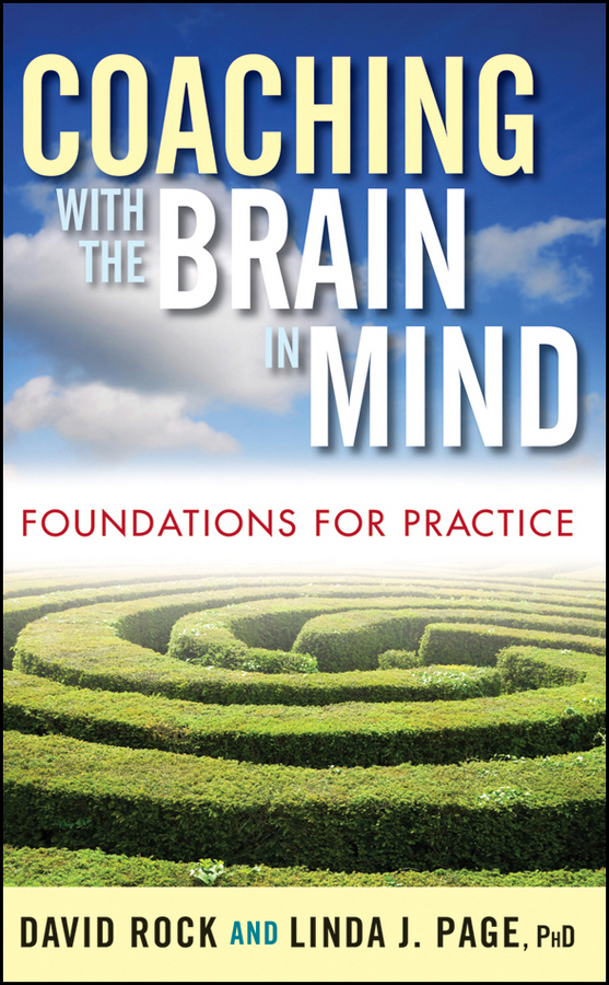 Обложка книги «Coaching with the Brain in Mind. Foundations for Practice»