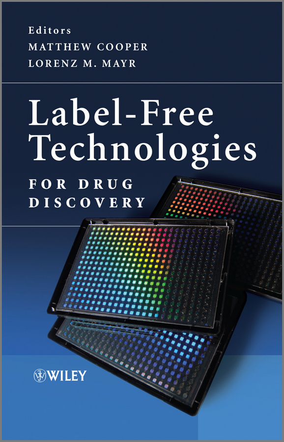Обложка книги «Label-Free Technologies For Drug Discovery»