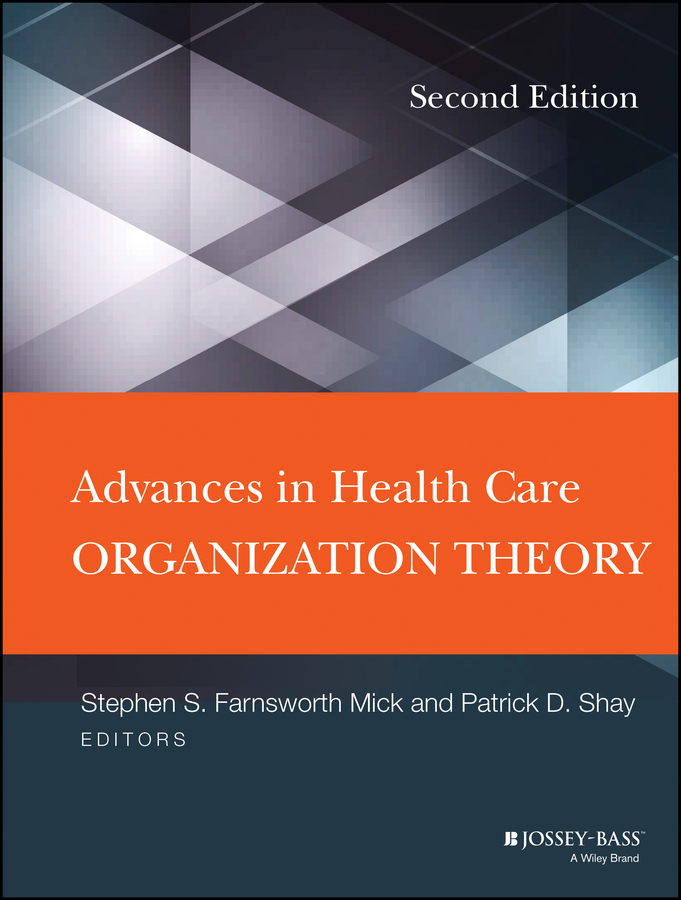 Обложка книги «Advances in Health Care Organization Theory»
