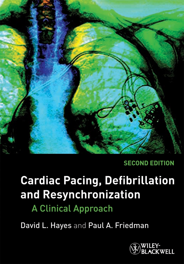 Обложка книги «Cardiac Pacing, Defibrillation and Resynchronization. A Clinical Approach»