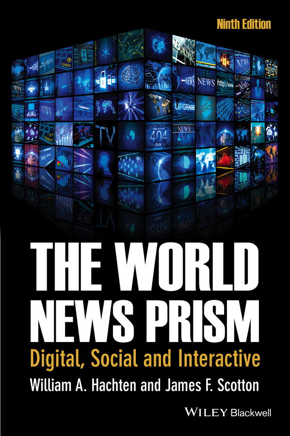 Обложка книги «The World News Prism. Digital, Social and Interactive»