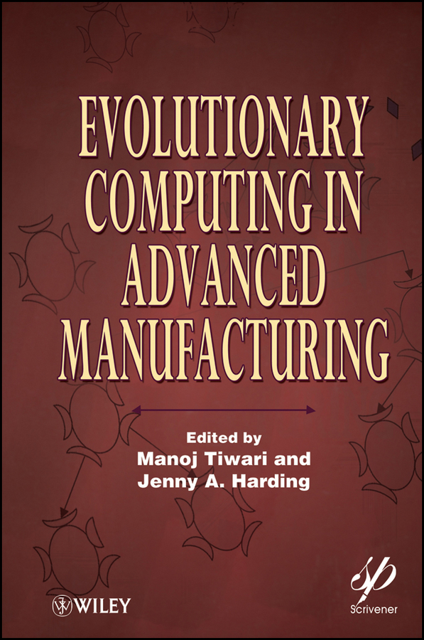 Обложка книги «Evolutionary Computing in Advanced Manufacturing»