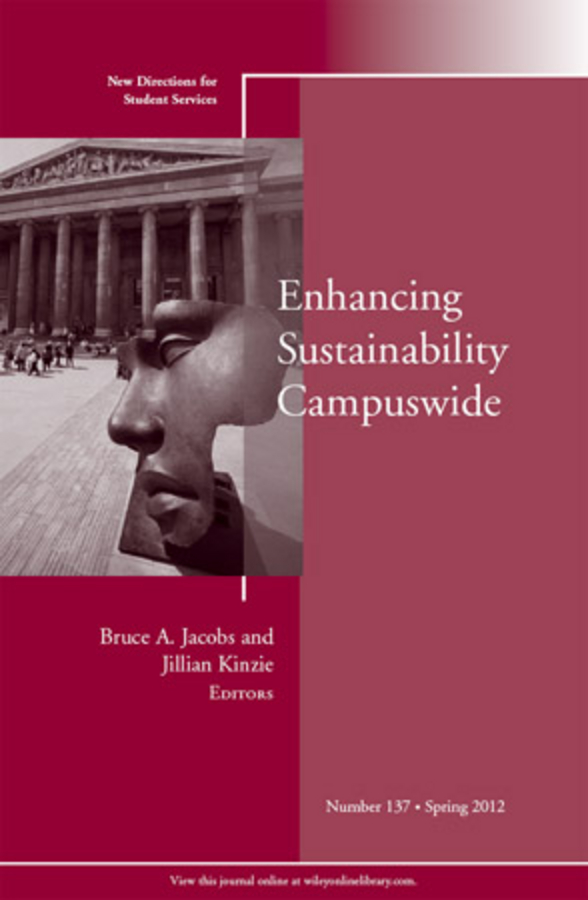 Обложка книги «Enhancing Sustainability Campuswide. New Directions for Student Services, Number 137»
