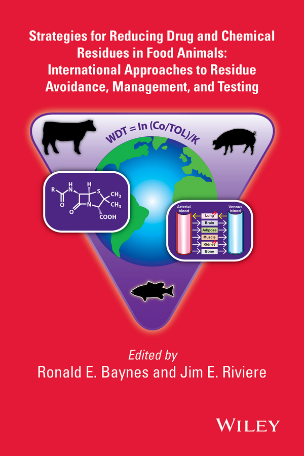 Обложка книги «Strategies for Reducing Drug and Chemical Residues in Food Animals. International Approaches to Residue Avoidance, Management, and Testing»