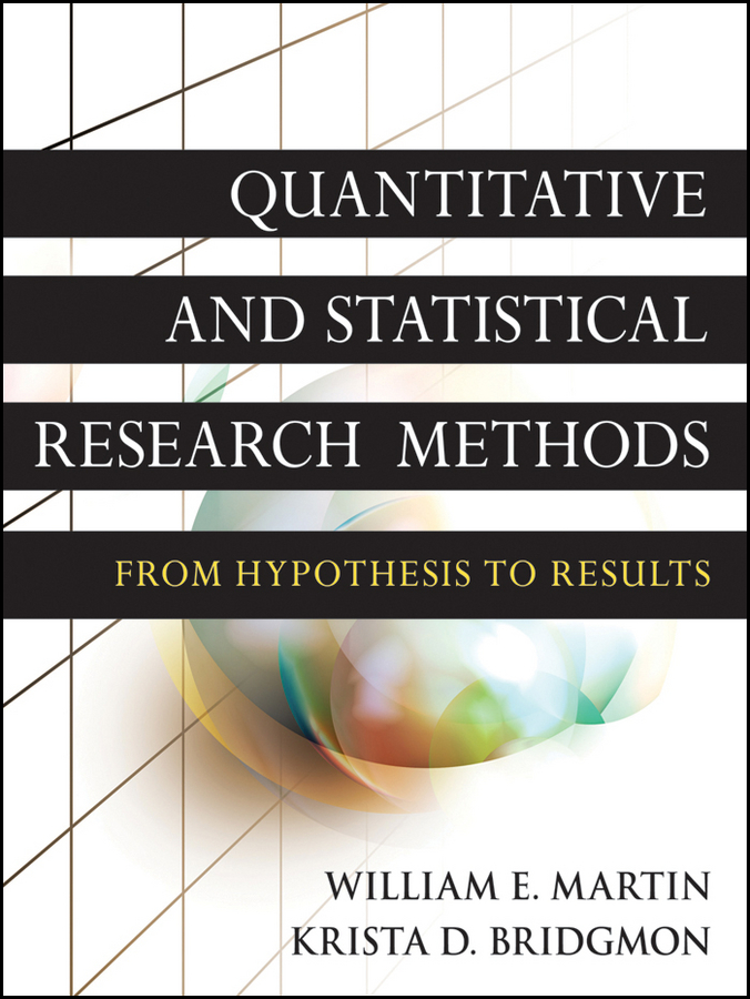 Обложка книги «Quantitative and Statistical Research Methods. From Hypothesis to Results»