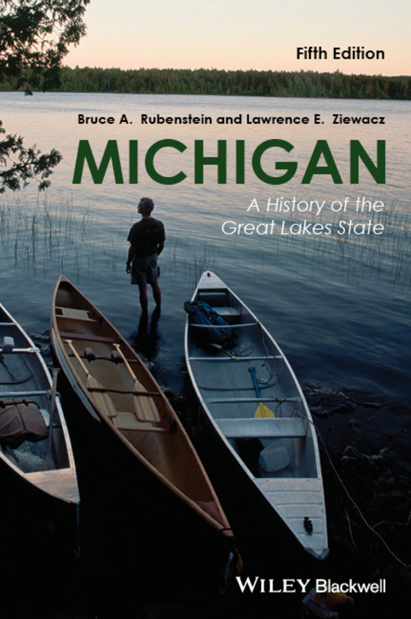 Обложка книги «Michigan. A History of the Great Lakes State»