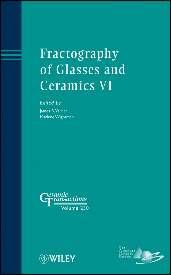 Обложка книги «Fractography of Glasses and Ceramics VI»