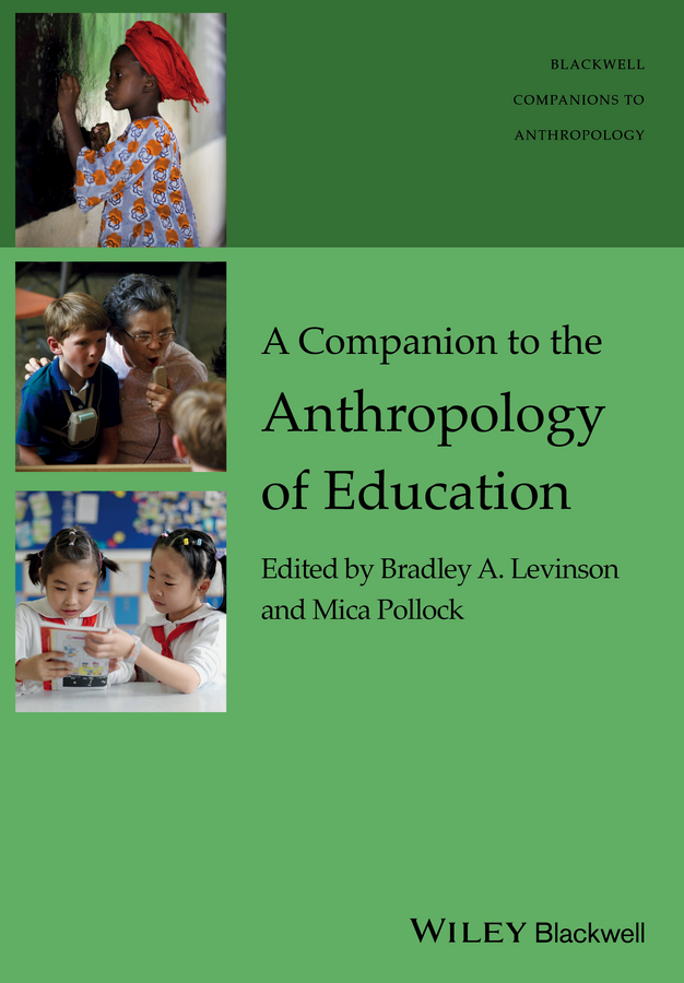 Обложка книги «A Companion to the Anthropology of Education»