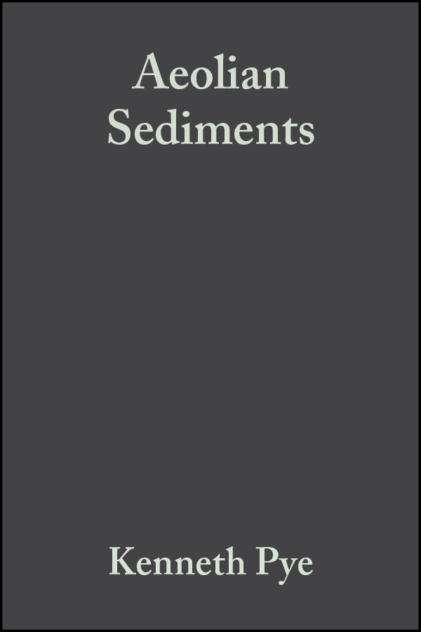 Обложка книги «Aeolian Sediments. Ancient and Modern (Special Publication 16 of the IAS)»