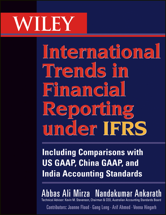 Обложка книги «Wiley International Trends in Financial Reporting under IFRS. Including Comparisons with US GAAP, China GAAP, and India Accounting Standards»