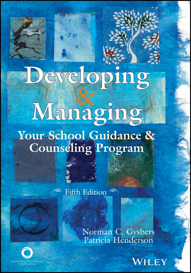 Обложка книги «Developing and Managing Your School Guidance and Counseling Program»