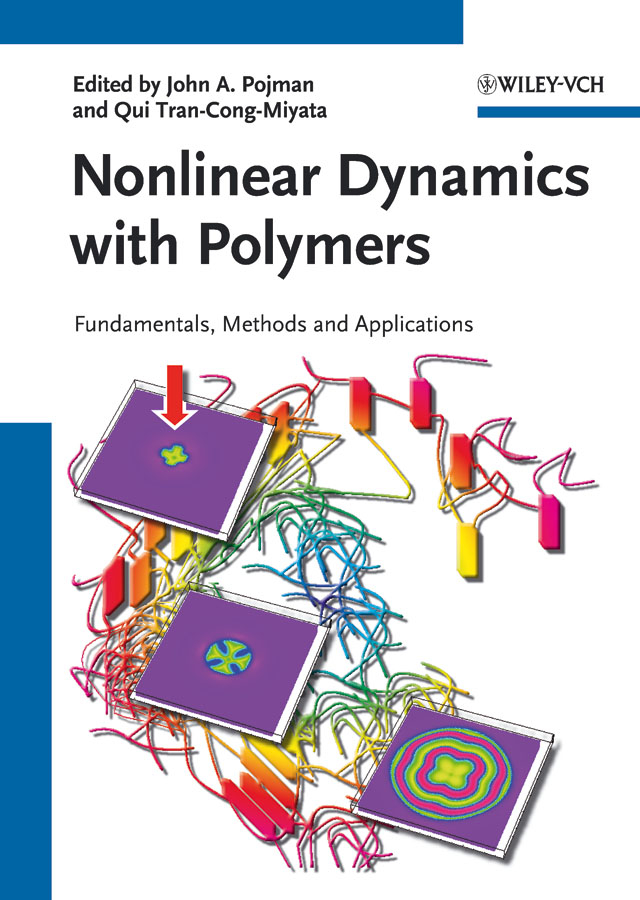 Обложка книги «Nonlinear Dynamics with Polymers. Fundamentals, Methods and Applications»